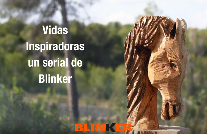 Vidas Inspiradoras, un serial de Blinker