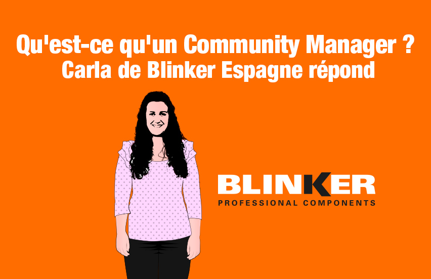 Qu’est-ce qu’un Community Manager ? Carla de Blinker Espagne répond