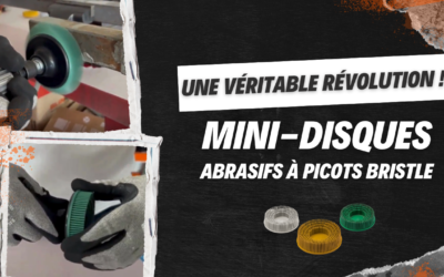 Découvrez la grande Révolution du ponçage : Les mini disques abrasifs à picots Bristle ! 