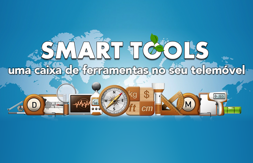 Smart Tools, uma caixa de ferramentas no seu telemóvel