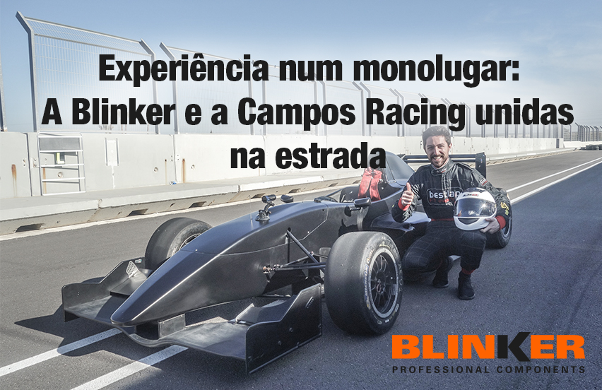 Experiência num monolugar: A Blinker e a Campos Racing unidas na estrada