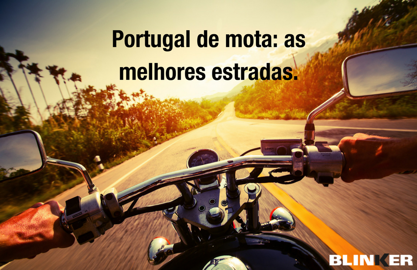 Portugal de mota: as melhores estradas.